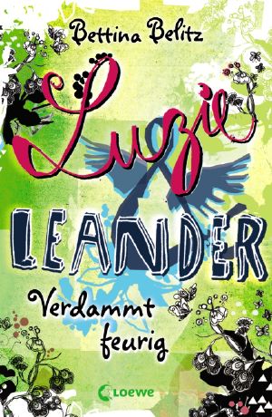 [Luzie & Leander 02] • Verdammt feurig